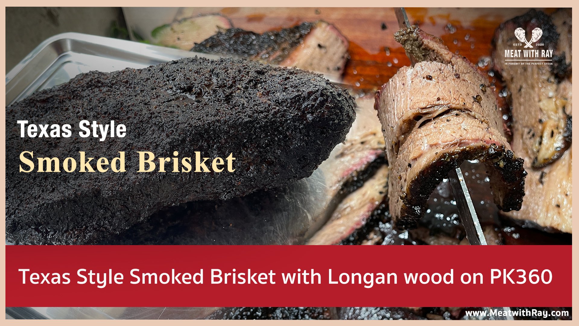 BBQ Journal Vol. 2: บันทึกการรมควันเนื้อ Beef Brisket
